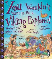 Book Cover for You Wouldn't Want To Be A Viking Explorer! by Andrew Langley