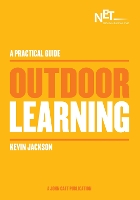 Book Cover for A Practical Guide: Outdoor Learning by Kevin Jackson