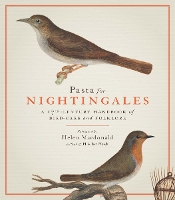 Book Cover for Pasta For Nightingales by Helen Macdonald