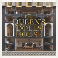 Book Cover for The Queen’s Dolls’ House: Revised and Updated Edition by Lucinda Lambton