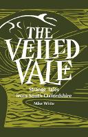 Book Cover for The Veiled Vale by Mike White