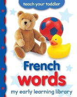 Book Cover for My Early Learning Library: French Words by Chez Picthall