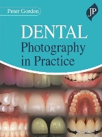 Book Cover for Dental Photography in Practice by Peter Gordon