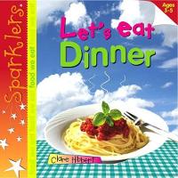 Book Cover for Let's Eat Dinner by Clare Hibbert