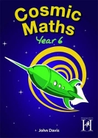 Book Cover for Cosmic Maths Year 6 by John Davis