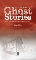 Book Cover for Lancashire Ghost Stories by 