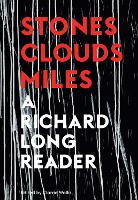 Book Cover for Stones, Clouds, Miles: A Richard Long Reader by Clarrie Wallis