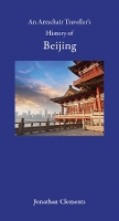 Book Cover for An Armchair Traveller's History of Beijing by Jonathan Clements