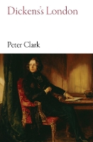 Book Cover for Dickens's London by Peter Clark