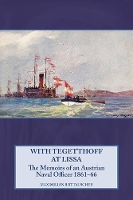 Book Cover for With Tegetthoff at Lissa by 