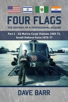 Book Cover for Four Flags, the Odyssey of a Professional Soldier by Dave Barr