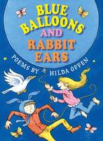 Book Cover for Blue Balloons and Rabbit Ears by Hilda Offen