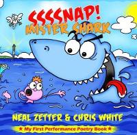 Book Cover for SSSSNAP! Mister Shark by Neal Zetter