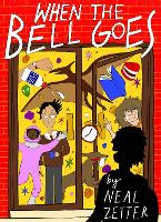 Book Cover for When the Bell Goes by Neal Zetter