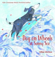 Book Cover for Dog on Wheels at Sunny Sea by Gillian McClure