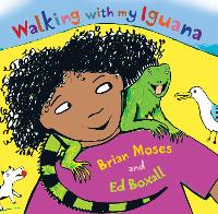 Book Cover for Walking With My Iguana by Brian Moses