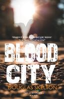 Book Cover for Blood City by Douglas Skelton