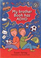 Book Cover for My Brother Booh Has ADHD by Susan Yarney