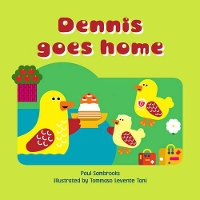 Book Cover for Dennis Goes Home by Paul Stambrooks