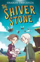 Book Cover for The Shiver Stone by Sharon Tregenza