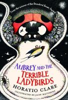 Book Cover for Aubrey and the Terrible Ladybirds by Horatio Clare