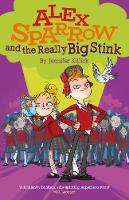 Book Cover for Alex Sparrow and the Really Big Stink by Jennifer Killick