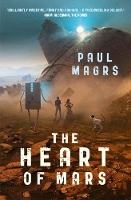 Book Cover for The Heart of Mars by Paul Magrs