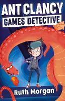 Book Cover for Ant Clancy, Games Detective by Ruth Morgan