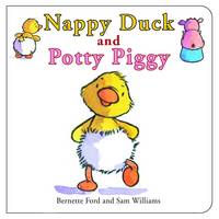 Book Cover for Nappy Duck and Potty Piggy by Bernette G. Ford