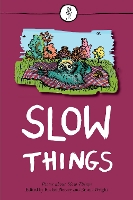 Book Cover for Slow Things by Rachel Piercey