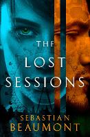 Book Cover for The Lost Sessions by Sebastian Beaumont