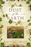 Book Cover for Dust of the Earth by Tim Murgatroyd