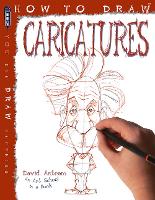 Book Cover for How To Draw Caricatures by David Antram