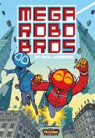 Book Cover for Mega Robo Bros by Neill Cameron