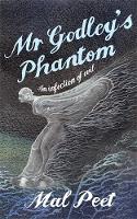 Book Cover for Mr Godley's Phantom by Mal Peet