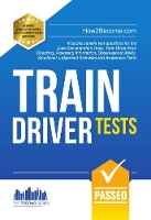 Book Cover for Train Driver Tests: The Ultimate Guide for Passing the New Trainee Train Driver Selection Tests: ATAVT, TEA-OCC, SJE's and Group Bourdon Concentration Tests by Richard McMunn