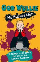 Book Cover for Oor Wullie's Bucket List by Oor Wullie