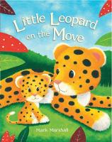 Book Cover for Little Leopard on the Move by Mark Marshall
