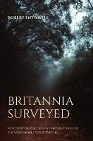 Book Cover for Britannia Surveyed by Robert Entwistle