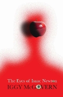 Book Cover for The Eyes of Isaac Newton by Iggy McGovern