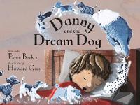 Book Cover for Danny and the Dream Dog by Fiona Barker