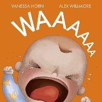 Book Cover for Waaaaaa by Vanessa Horn