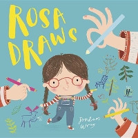 Book Cover for Rosa Draws by Jordan Wray