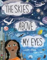 Book Cover for The Skies Above My Eyes by Charlotte Guillain