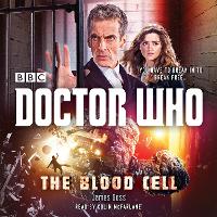 Book Cover for Doctor Who: The Blood Cell by James Goss