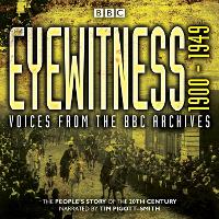 Book Cover for Eyewitness 1900-1949 by Joanna Bourke