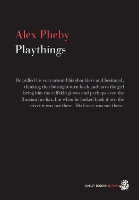 Book Cover for Playthings by Alex Pheby