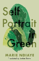 Book Cover for Self Portrait in Green by Marie NDiaye