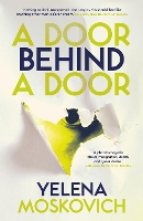 Book Cover for A Door Behind a Door by Yelena Moskovich