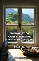 Book Cover for The Poetry of Anne Stevenson by Ian Gordon